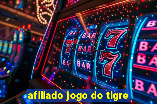 afiliado jogo do tigre